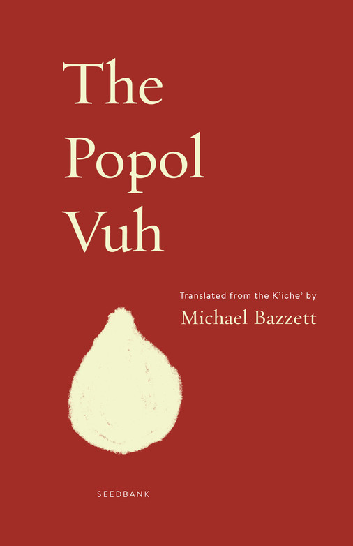 Cover of The Popol Vuh by Michael Bazzett