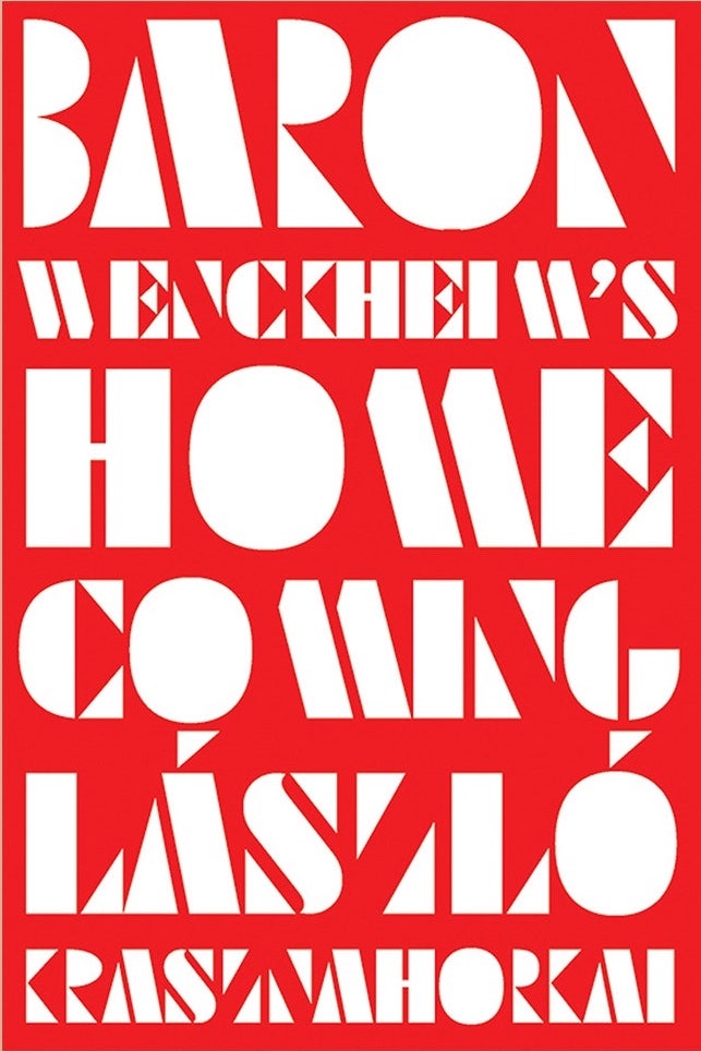 Cover of Baron Wenckheim's Homecoming by Laszlo Krasznahorkai