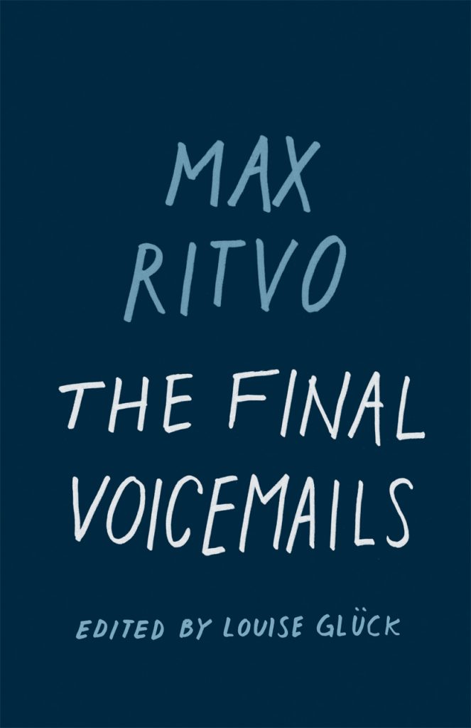 Cover of The Final Voicemails by Max Ritvo